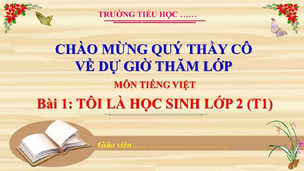 Bài đọc tôi là học sinh lớp 2. Tập đọc lớp 2 tuần 1