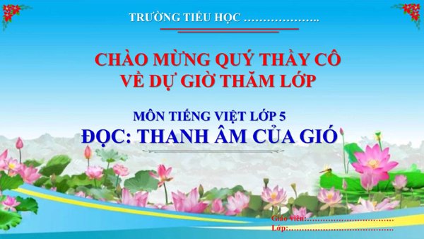 Bài giảng AI: Thanh âm của gió (Tập dọc lớp 5 tuần 1, sách Kết nối tri thức)
