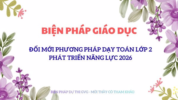 Đổi Mới Phương Pháp Dạy Toán Lớp 2 Phát Triển Năng Lực 2026