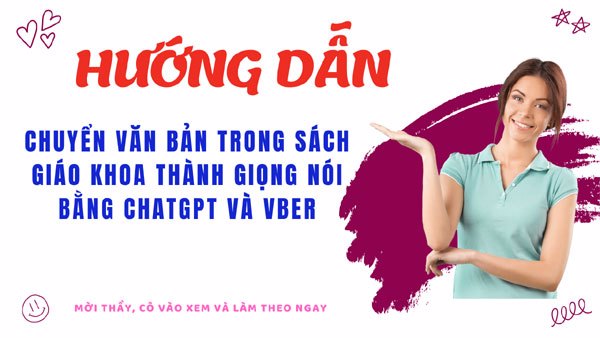 Hướng dẫn chuyển văn bản thành giọng nói bằng ChatGPT và Vbee.vn