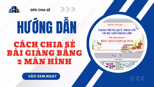 Cách Trình Chiếu PowerPoint Trên Tivi Bằng Hai Cửa Sổ